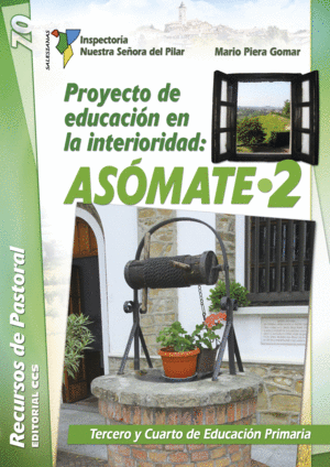 PROYECTO DE EDUCACIÓN EN LA INTERIORIDAD: ASÓMATE 2