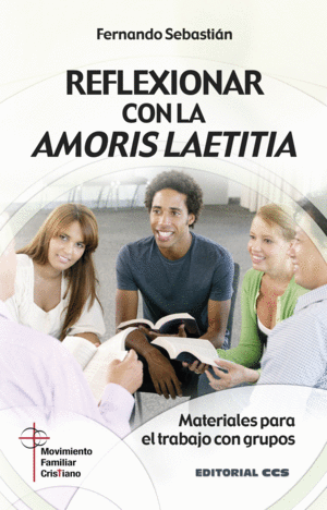 REFLEXIONAR CON LA AMORIS LAETITIA