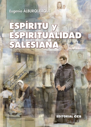 ESPÍRITU Y ESPIRITUALIDAD SALESIANA