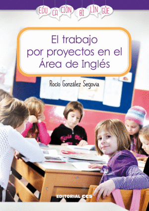 EL TRABAJO POR PROYECTOS EN EL ÁREA DE INGLÉS