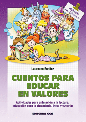 CUENTOS PARA EDUCAR EN VALORES