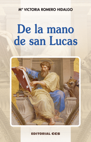 DE LA MANO DE SAN LUCAS 