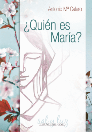 ¿QUIÉN ES MARÍA?