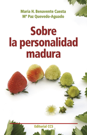 SOBRE LA PERSONALIDAD MADURA