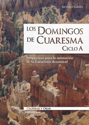 LOS DOMINGOS DE CUARESMA. CICLO A