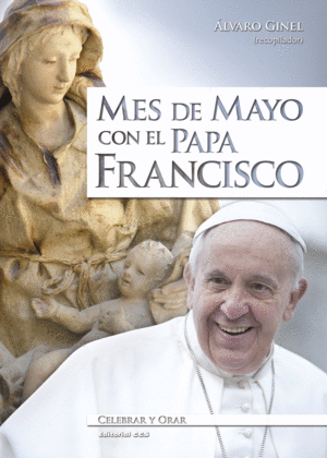 MES DE MAYO CON EL PAPA FRANCISCO