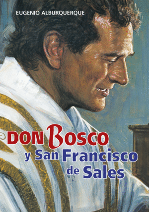 DON BOSCO Y SAN FRANCISCO DE SALES