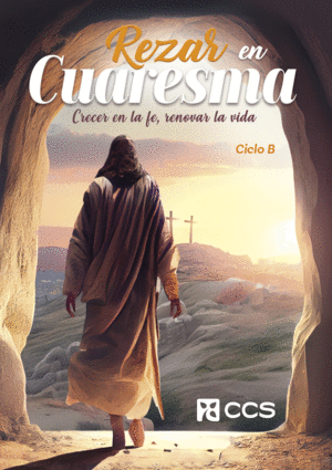 REZAR EN CUARESMA. CICLO B