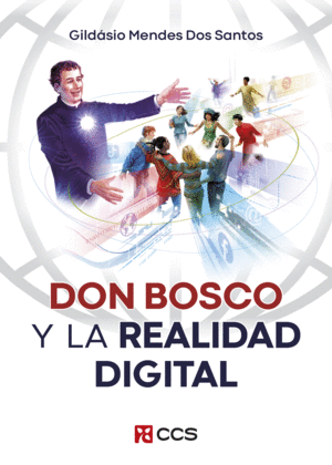 DON BOSCO Y LA REALIDAD DIGITAL