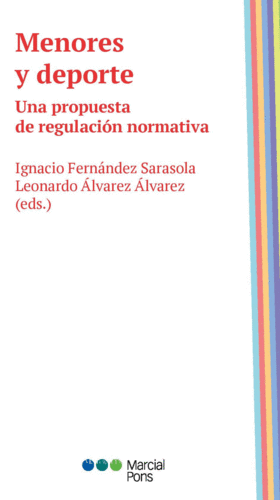 MENORES Y DEPORTE. UNA PROPUESTA DE REGULACIÓN NORMATIVA