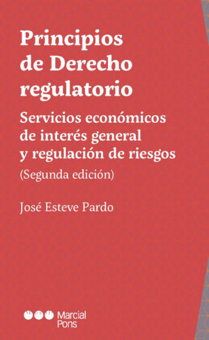 PRINCIPIOS DE DERECHO REGULATORIO 2ª ED