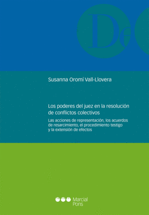 LOS PODERES DEL JUEZ EN LA RESOLUCION DEL CONFLICTOS COLECTIVOS