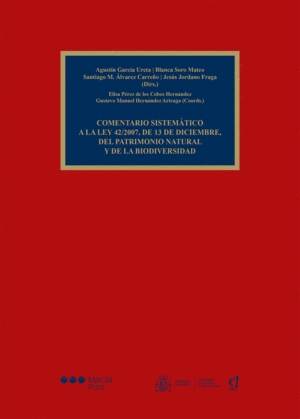 COMENTARIO SISTEMATICO LEY 42;2007 13 DICIEMBRE Y BIODIVERS