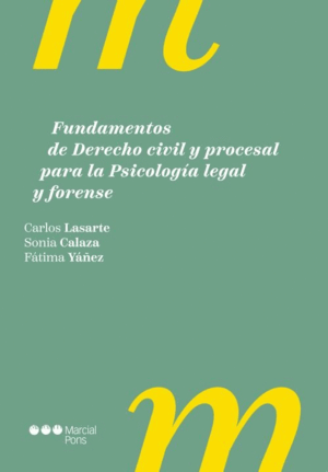 FUNDAMENTOS DE DERECHO CIVIL Y PROCESAL PARA LA PSICOLOGIA