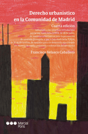 DERECHO URBANISTICO EN LA COMUNIDAD DE MADRID 4ªED