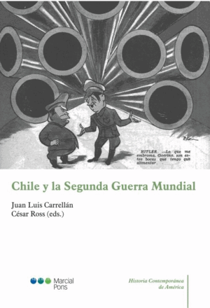CHILE Y LA SEGUNDA GUERRA MUNDIAL