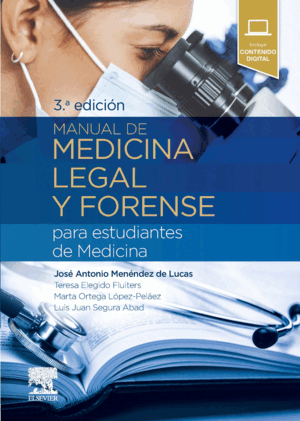 MANUAL DE MEDICINA LEGAL Y FORENSE PARA ESTUDIANTES ME 3ªED