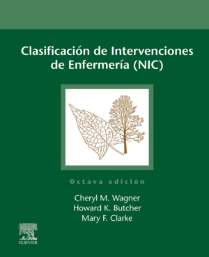 CLASIFICACION DE INTERVENCIONES DE ENFERMERIA NIC 8ª ED