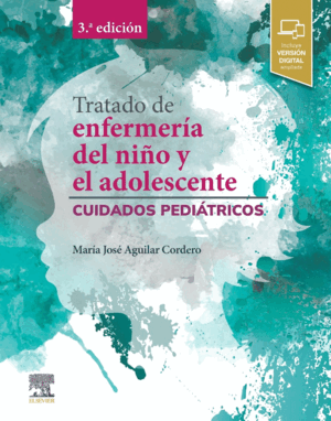 TRATADO DE ENFERMERIA DEL NIÑO Y EL ADOLESCENTE 3ª ED