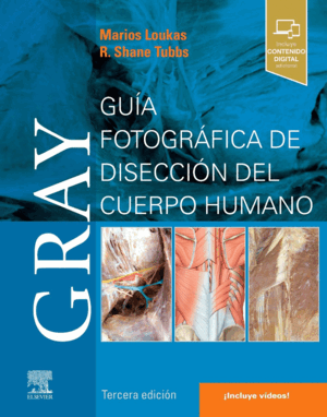 GRAY GUIA FOTOGRAFICA DE DISECCION DEL CUERPO HUMANO 3ª ED