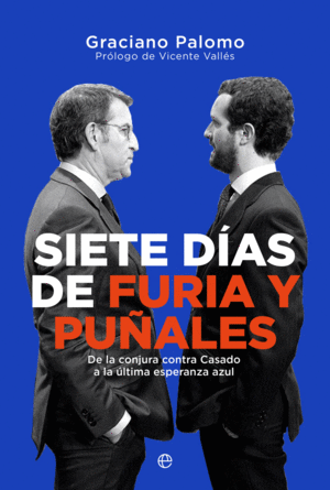 SIETE DÍAS DE FURIA Y PUÑALES