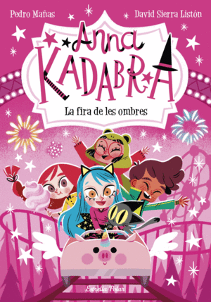 ANNA KADABRA 11 LA FIRA DE LES OMBRES