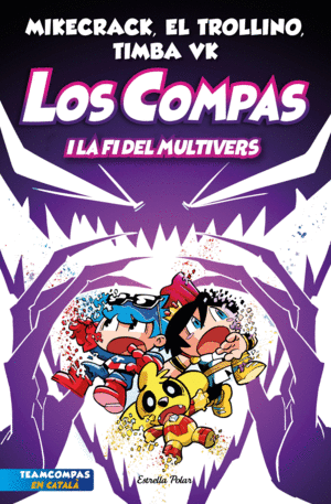 LOS COMPAS 10 I LA FI DEL MULTIVERS