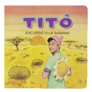 TITÓ. EXCURSIÓ A LA SABANA