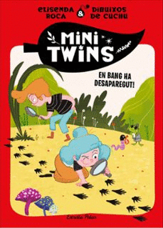 MINITWINS 4. EN BANG HA DESAPAREGUT!