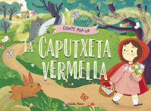LA CAPUTXETA VERMELLA