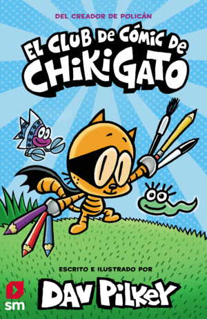 CLUB CHIKIGATO 01. EL CLUB DE COMIC DE CHIKIGATO