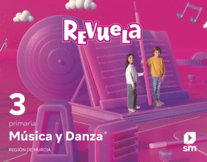 MÚSICA 3ºPRIMARIA. REVUELA. MURCIA 2022