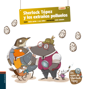 SHERLOCK TOPEZ Y LOS EXTRAÑOS POLLUELOS +QR