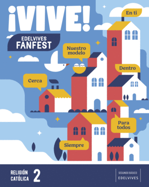 PROYECTO: FANFEST. RELIGIÓN CATÓLICA. EDUCACIÓN BÁSICA 2