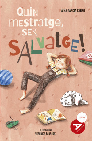 (VAL).QUIN MESTRATGE, SER SALVATGE!.(ALBADES SERIE ROJA)