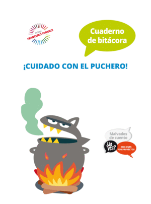 CUIDADO CON EL PUCHERO (INFANTIL 1º CICLO) LIBRO DEL PROFESOR