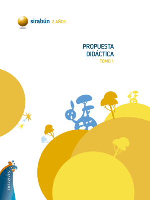 PROYECTO SIRABÚN - 2 AÑO - PROPUESTA DIDÁCTICA