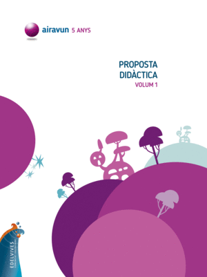 AIRAVUN - 5 ANYS. PROPOSTA DIDÀCTICA