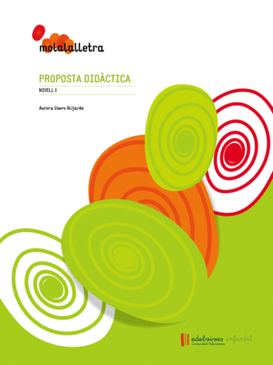 MOLALALLETRA. NIVELL 1. PROPOSTA DIDÀCTICA