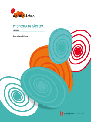 MOLALALLETRA. NIVELL 2. PROPOSTA DIDÀCTICA