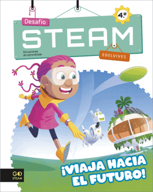 DESAFÍO STEAM - SITUACIONES DE APRENDIZAJE 4º