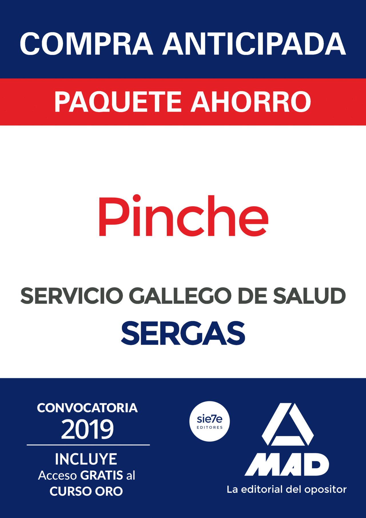 COMPRA ANTICIPADA PAQUETE AHORRO PINCHE DEL SERVICIO GALLEGO DE SALUD. AHORRA 55