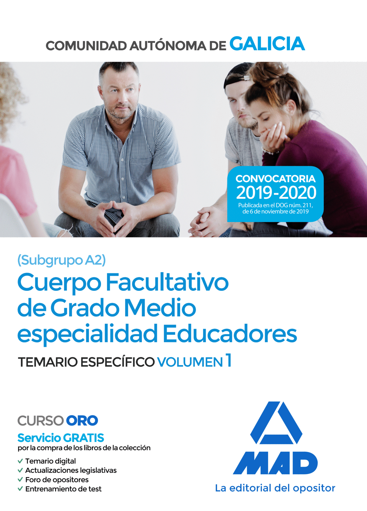 CUERPO FACULTATIVO DE GRADO MEDIO DE LA COMUNIDAD AUTÓNOMA DE GALICIA (SUBGRUPO