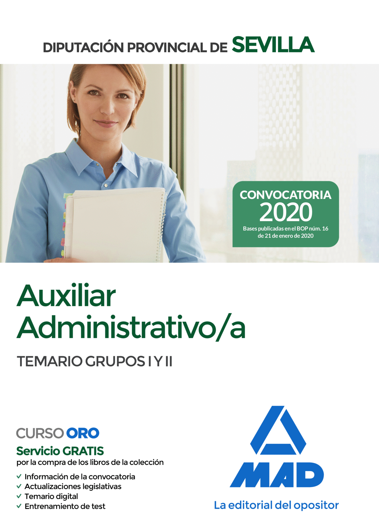 AUXILIAR ADMINISTRATIVO/A DE LA DIPUTACIÓN PROVINCIAL DE SEVILLA. TEMARIO DE LOS