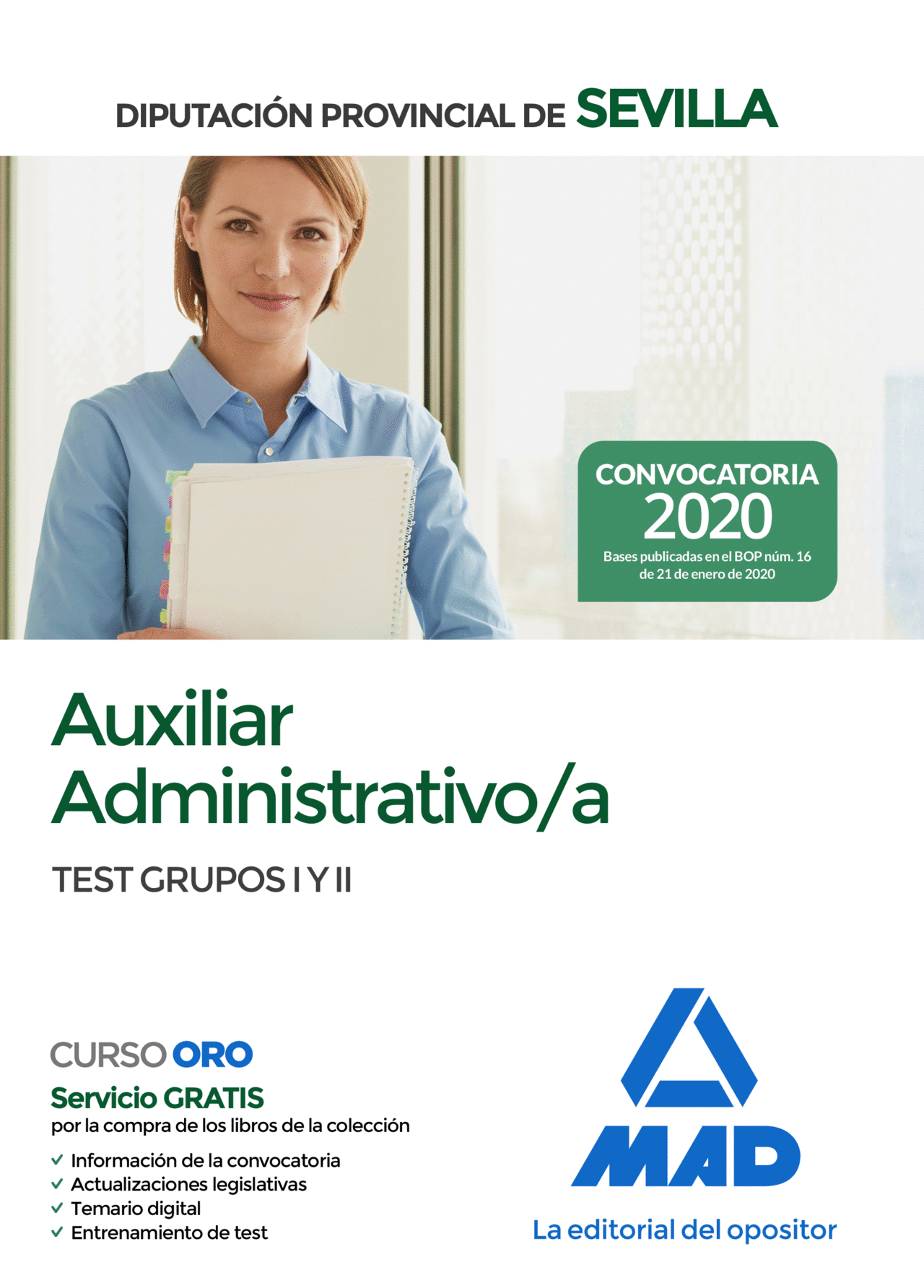 AUXILIAR ADMINISTRATIVO/A DE LA DIPUTACIÓN PROVINCIAL DE SEVILLA. TEST DE LOS GR