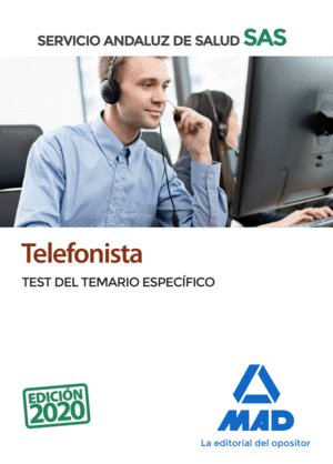 TELEFONISTA DEL SERVICIO ANDALUZ DE SALUD. TEST DEL TEMARIO ESPECÍFICO