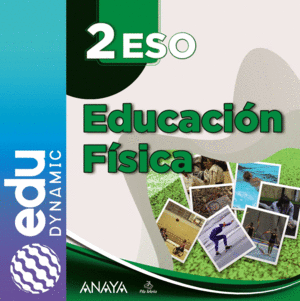 EDUCACIÓN FÍSICA 2. ESO. EDUDYNAMIC ACTIVO