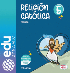 RELIGIÓN CATÓLICA 5. PRIMARIA. EDUDYNAMIC