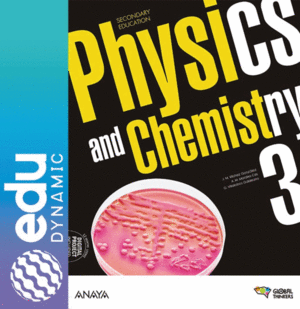 PHYSICS AND CHEMISTRY 3. DIGITAL BOOK. STUDENT'S EDITION