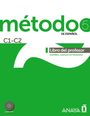 MÉTODO 5 DE ESPAÑOL (C1-C2). LIBRO DIGITAL DEL PROFESOR